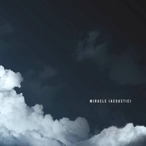 Miracle (Acoustic)