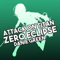 Zero Eclipse - Attack On Titan (Cover Español)