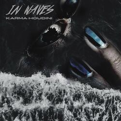 In Waves