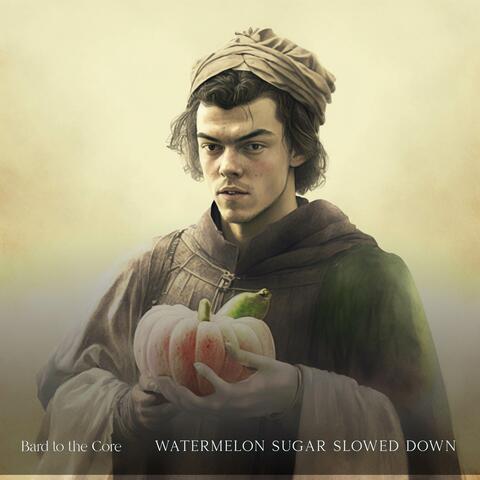 Watermelon Sugar