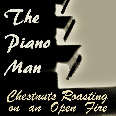 Chestnuts Roasting on an Open Fire