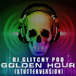 Golden Hour (Stutter Version)