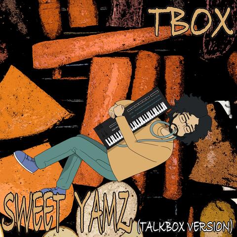 Sweet Yamz (Talkbox Version)