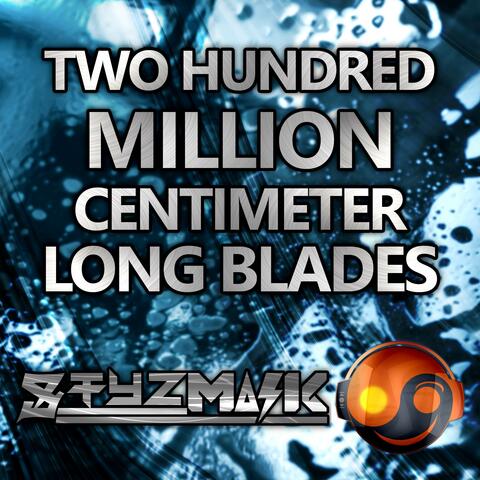 Two Hundred Million Centimeter Long Blades (From "Chainsaw Man")