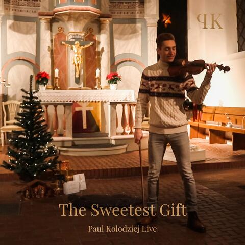 The Sweetest Gift