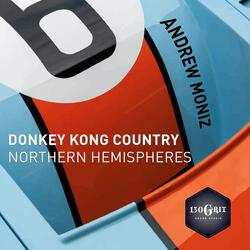 Northern Hemispheres (From "Donkey Kong Country")