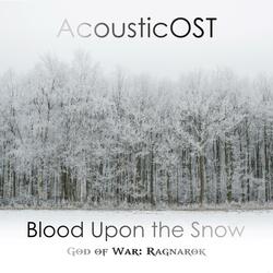 Blood Upon the Snow (From "God of War: Ragnarök")