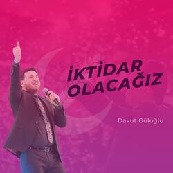 İktidar Olacağız