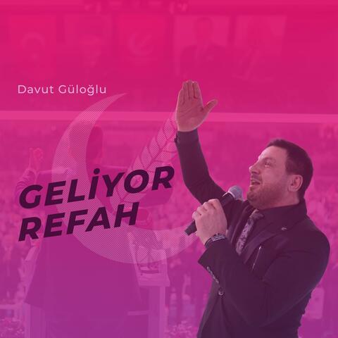 Geliyor Refah - Yeniden Refah