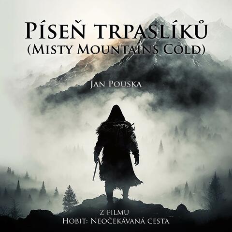 Píseň trpaslíků (Misty Mountains Cold z filmu "Hobit: Neočekávaná cesta")