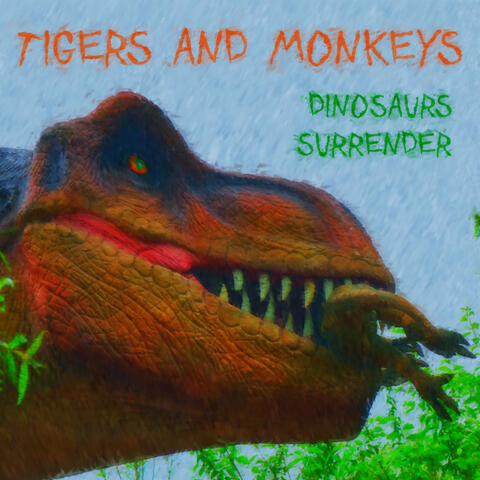 Dinosaurs Surrender