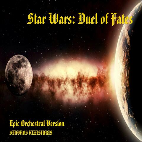 Star Wars:Duel of Fates - Epic Orchestral Version