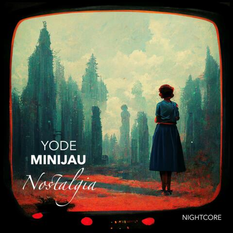 Nostalgia