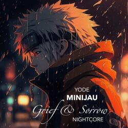 Grief & Sorrow (From "Naruto")