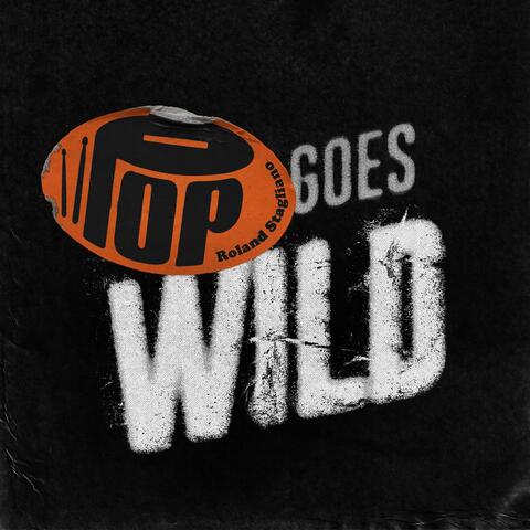 Pop Goes Wild