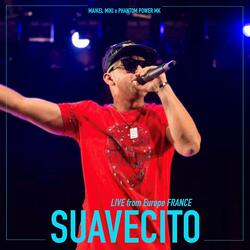 Suavecito live from Europe ( France )