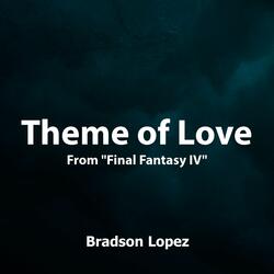 Theme of Love (From "Final Fantasy IV")