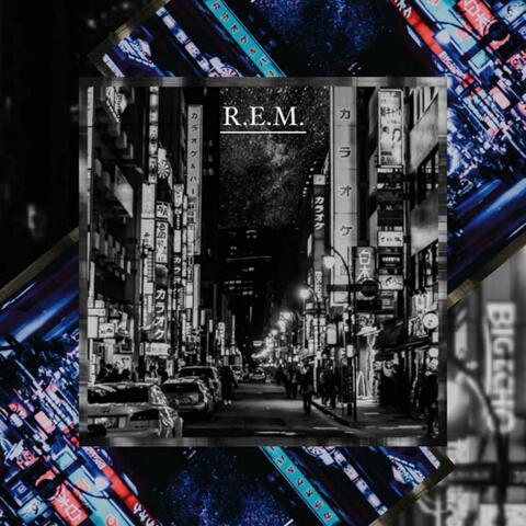 R.E.M.