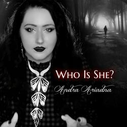 Who Is She?