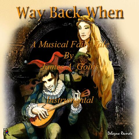 Way Back When A Musical Fairy Tale - Instrumental