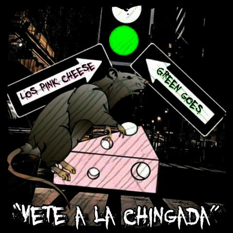 Vete A La Chingada