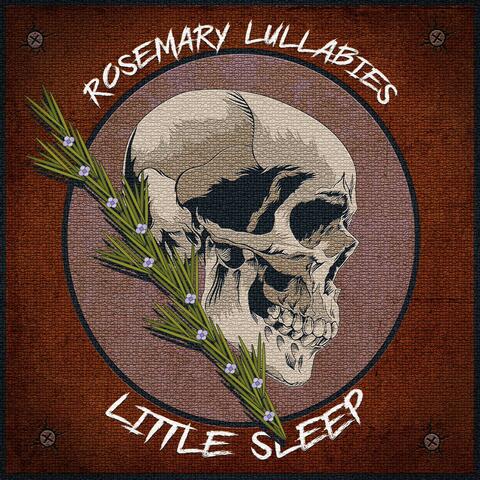 Rosemary Lullabies