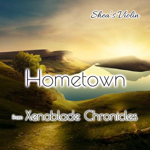 Hometown (From: "Xenoblade Chronicles")