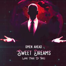Sweet Dreams (Are Made Of This)