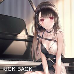 KICK BACK
