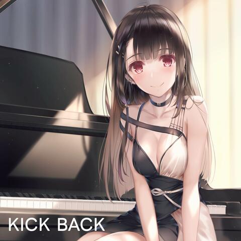 KICK BACK