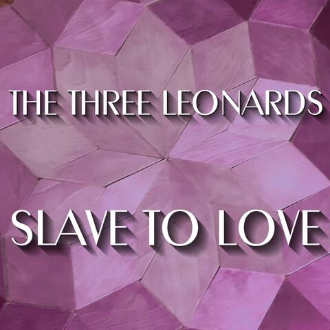 Slave To Love
