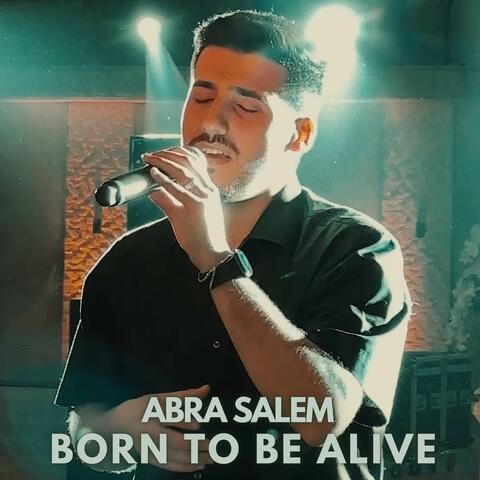 Born To Be Alive