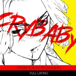 Cry Baby Latino (From Tokyo Revengers)