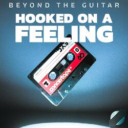 Hooked On A Feeling (From "Guardians of the Galaxy")