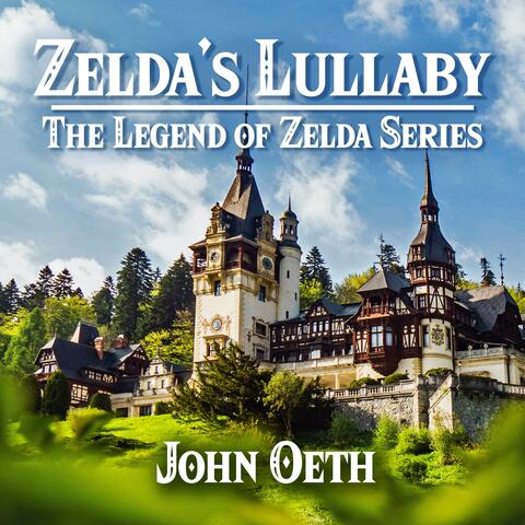 Zelda's Lullaby (From "The Legend of Zelda Series")