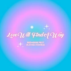 Love will find a way