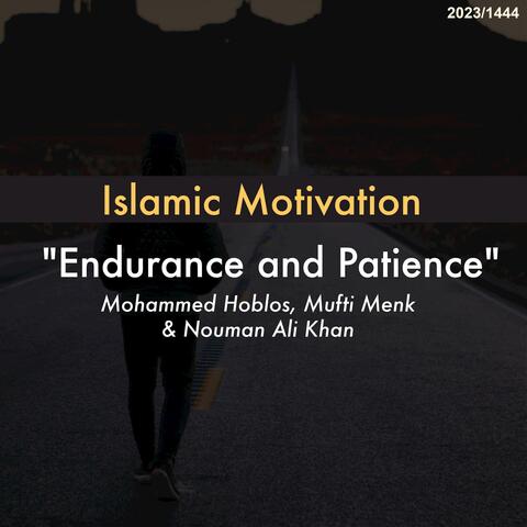 Endurance and Patience