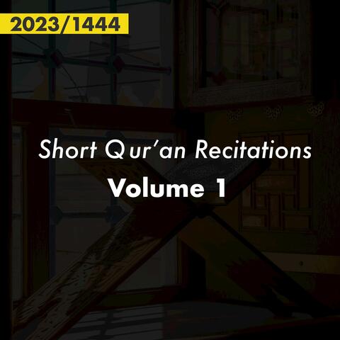 Short Qur'an Recitations – Volume 1