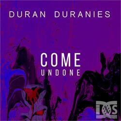 Come Undone
