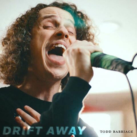Drift Away
