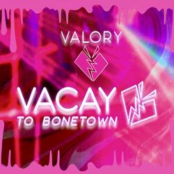 Vacay To Bonetown (From "Helluva Boss")