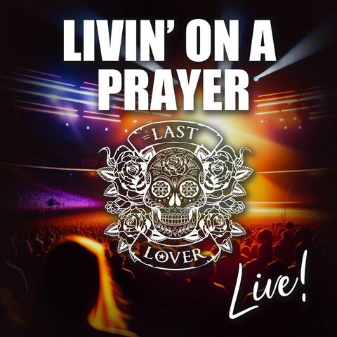 Livin' On A Prayer