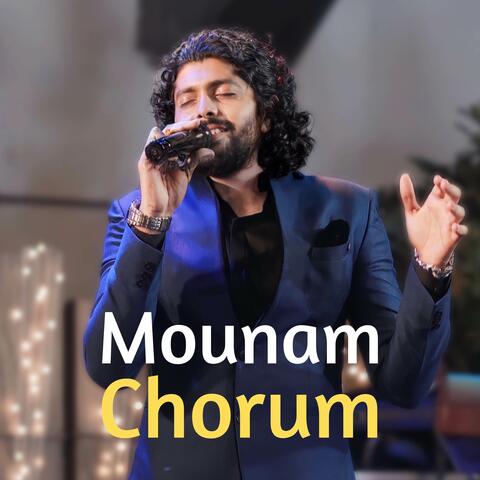 Mounam Chorum (from "Ohm Shanthi Oshaana")