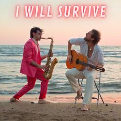 I Will Survive
