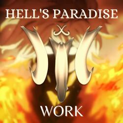 HELL'S PARADISE | Work