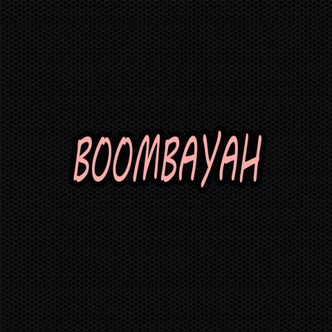 Boombayah