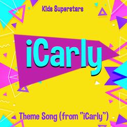 iCarly Theme Song (from "iCarly")