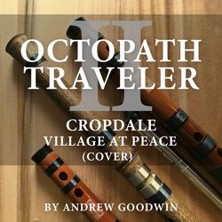 Cropdale, Village At Peace