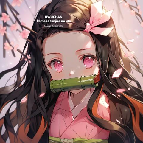 Kamado Tanjiro no Uta (From "Demon Slayer")