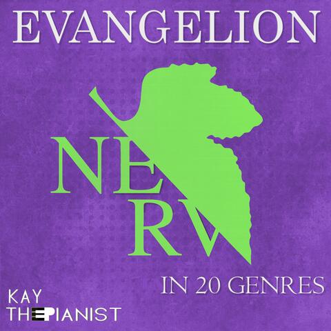EVANGELION in 20 genres